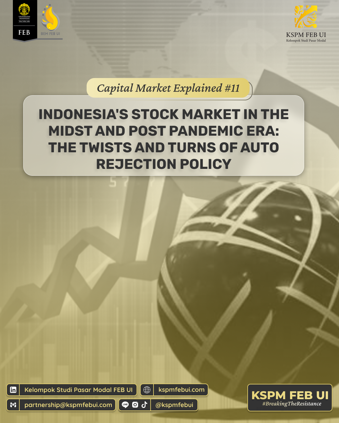 CME #11 : Indonesia’s Stock Market in The Midst and Post Pandemic Era: The Twists and Turns of Auto Rejection Policy